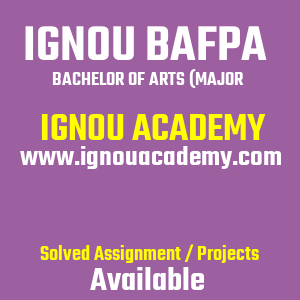 IGNOU BAFPA SOLVED ASSIGNMENT 2024